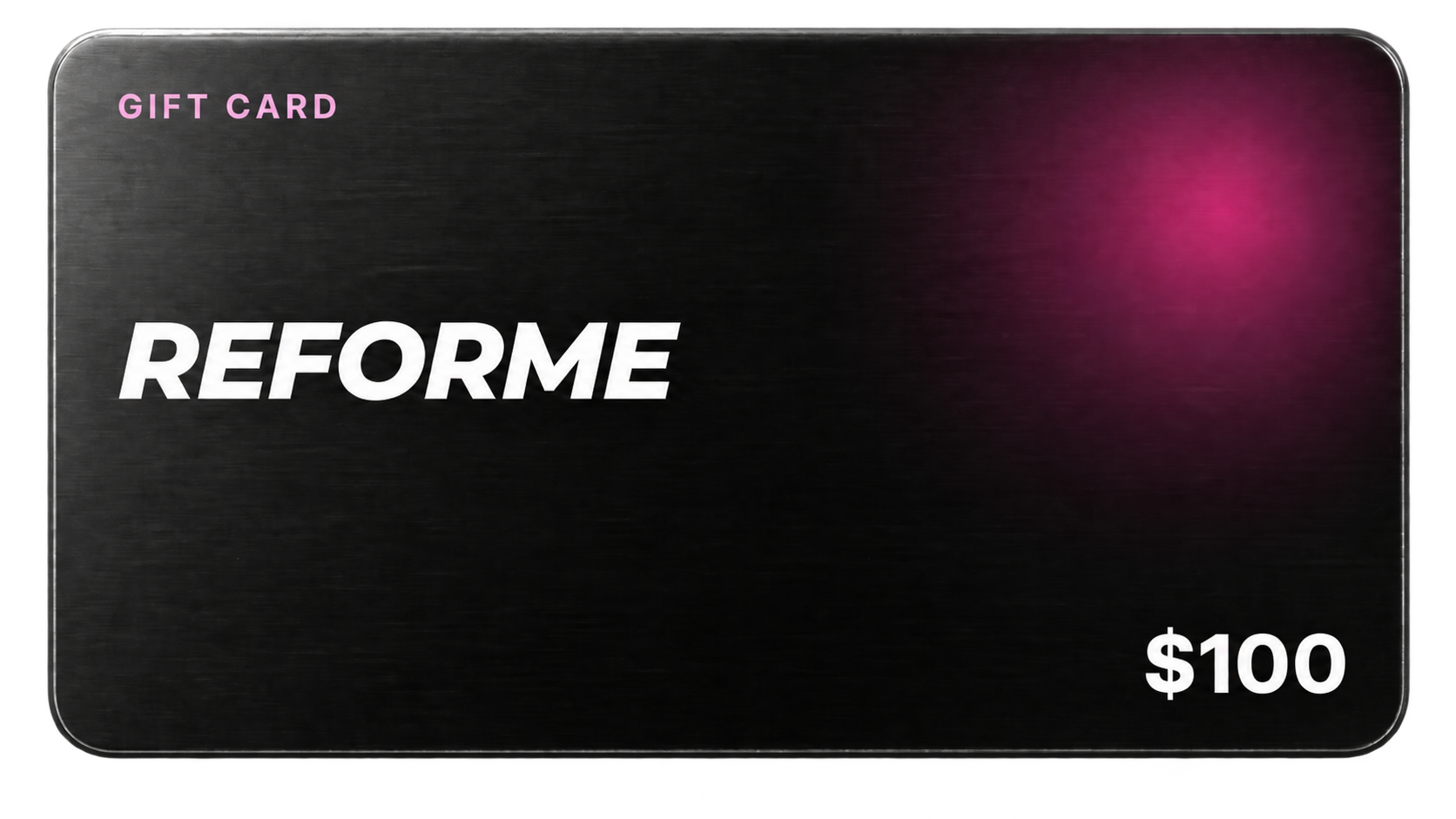 REFORME Gift Card