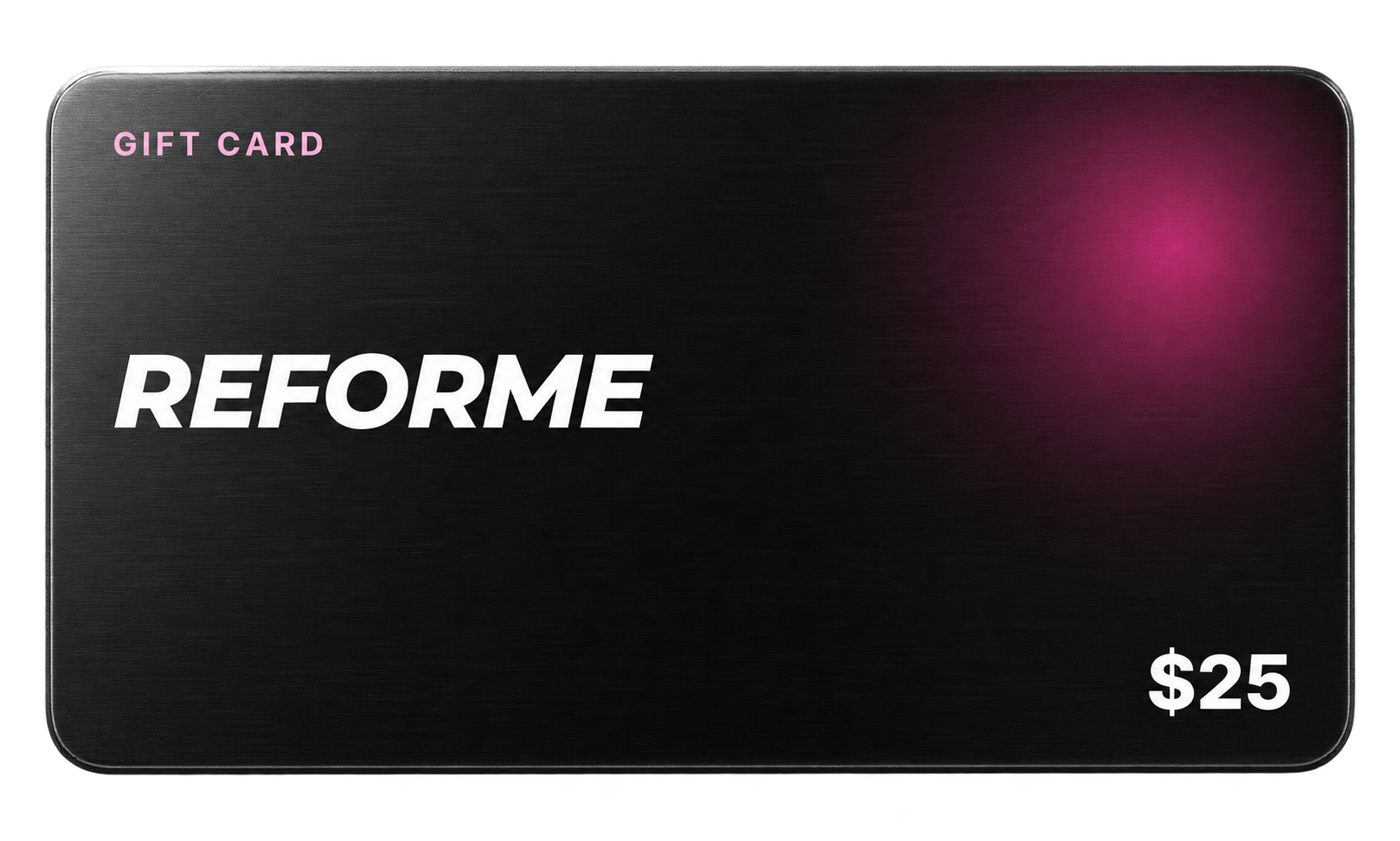 REFORME Gift Card